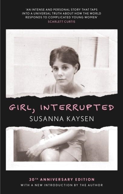 GIRL, INTERRUPTED | 9780349017907 | SUSANNA KAYSEN