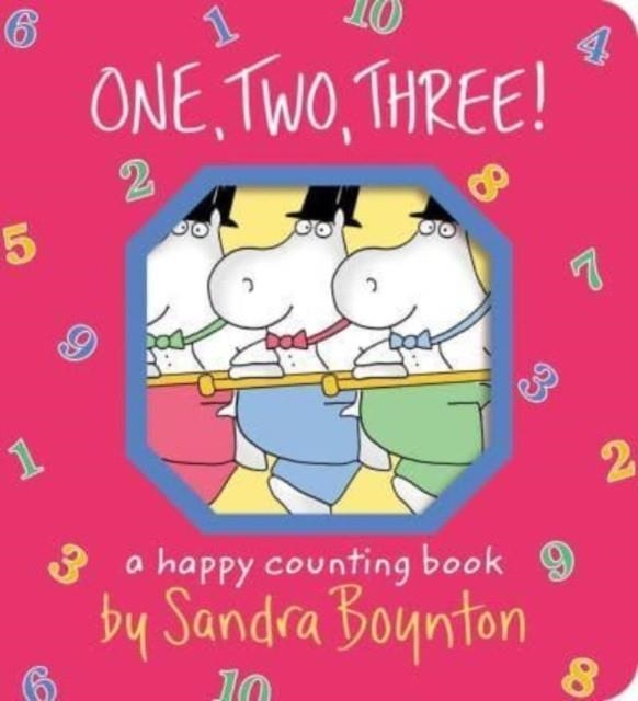 ONE, TWO, THREE! : A HAPPY COUNTING BOOK | 9781665925082 | SANDRA BOYNTON