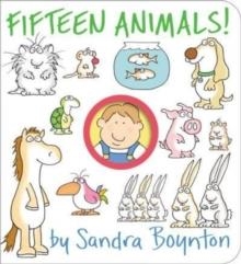 FIFTEEN ANIMALS! | 9781665925136 | SANDRA BOYNTON