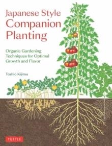 JAPANESE STYLE COMPANION PLANTING | 9784805315491 | TOSHIO KIJIMA