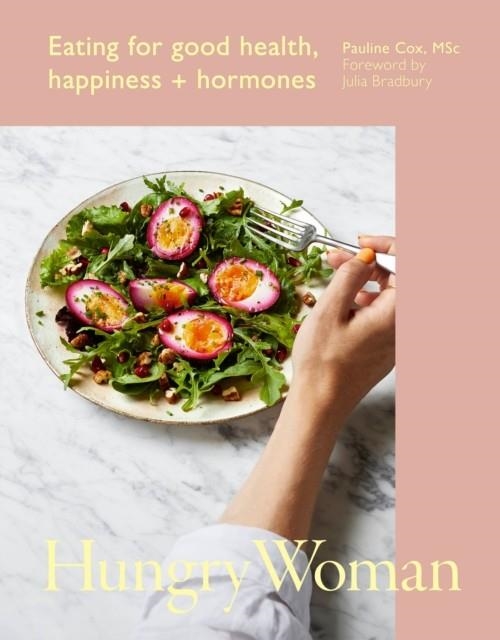 HUNGRY WOMAN | 9781529199109 | PAULINE COX / JULIA BRADBURY