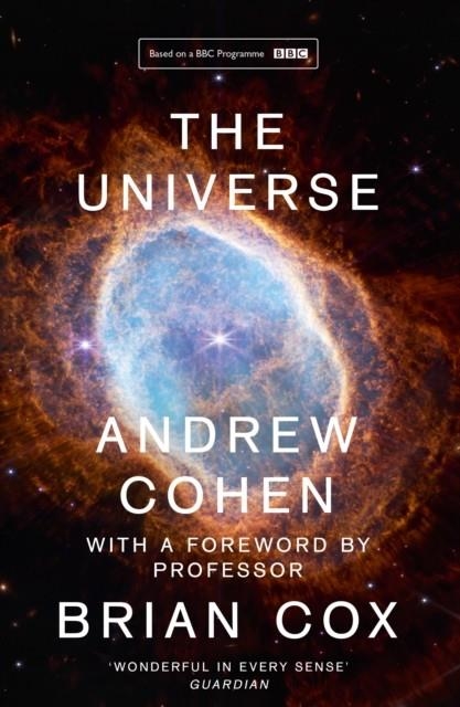 THE UNIVERSE | 9780008389352 | ANDREW COHEN / PROFESSOR BRIAN COX (FOREWORD)