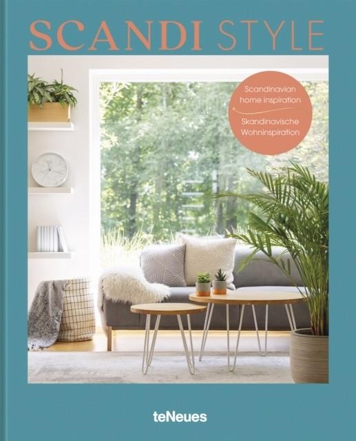 SCANDI STYLE : SCANDINAVIAN HOME INSPIRATION | 9783961714490 | CLAIRE BINGHAM