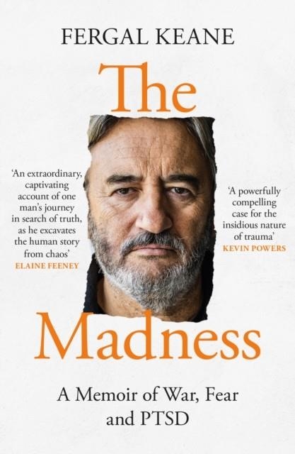 THE MADNESS : A MEMOIR OF WAR, FEAR AND PTSD | 9780008420468 | FERGAL KEANE