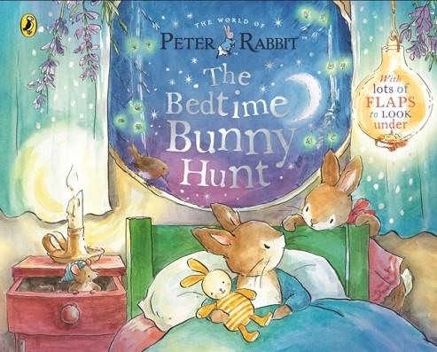 PETER RABBIT: THE BEDTIME BUNNY HUNT | 9780241613108 | BEATRIX POTTER