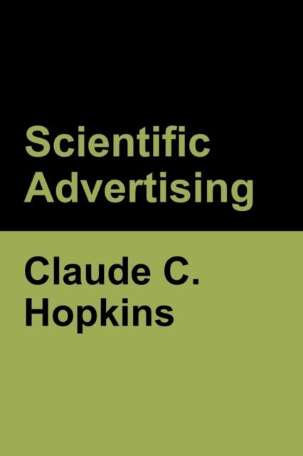 SCIENTIFIC ADVERTISING | 9781636370026 | CLAUDE C HOPKINS