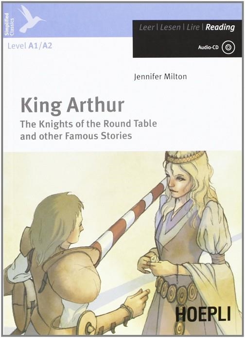 KING ARTHUR | 9788820350383 | JENNIFER MILTON