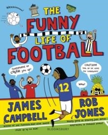 THE FUNNY LIFE OF FOOTBALL  | 9781526627995 | JAMES CAMPBELL