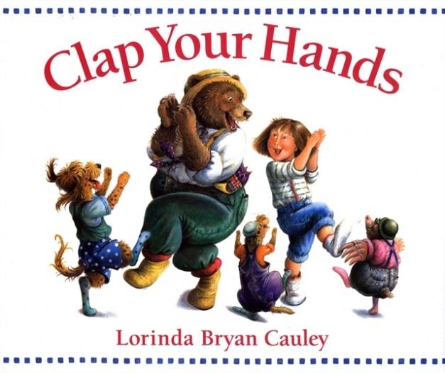 CLAP YOUR HANDS BB | 9780399237102 | LORINDA BRYAN CAULEY