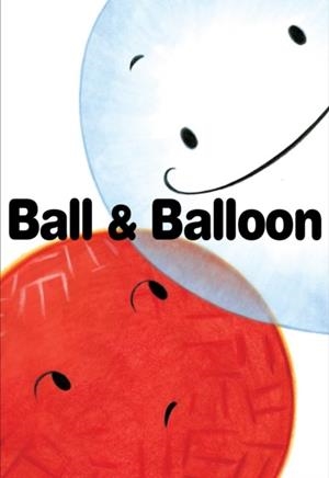 BALL AND BALLOON | 9781534425620 | ROB SANDERS