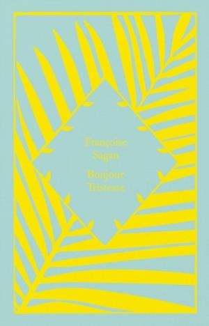 BONJOUR TRISTESSE | 9780241630891 | FRANCOISE SAGAN