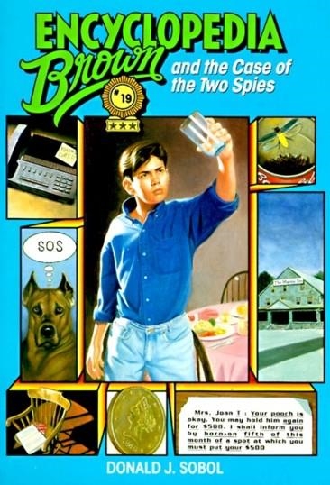 ENCYCLOPEDIA BROWN AND THE CASE OF THE TWO SPIES : 20 | 9780553482973 | DONALD J. SOBOL