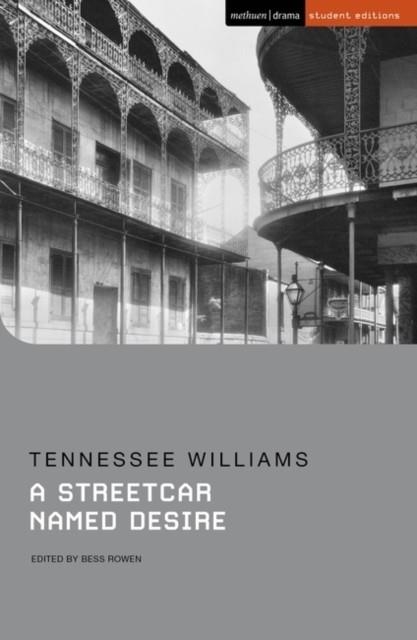 A STREETCAR NAMED DESIRE | 9781350108516 | TENNESSEE WILLIAMS