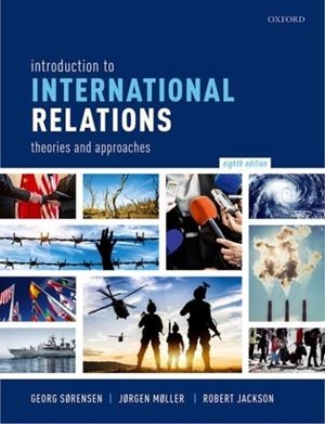 INTRODUCTION TO INTERNATIONAL RELATIONS : THEORIES AND APPROACHES | 9780198862208 | GEORG SØRENSEN
