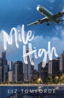 MILE HIGH | 9781399728546 | LIZ TOMFORDE