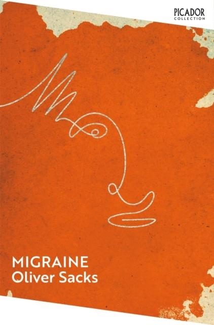 MIGRAINE | 9781529087413 | OLIVER SACKS
