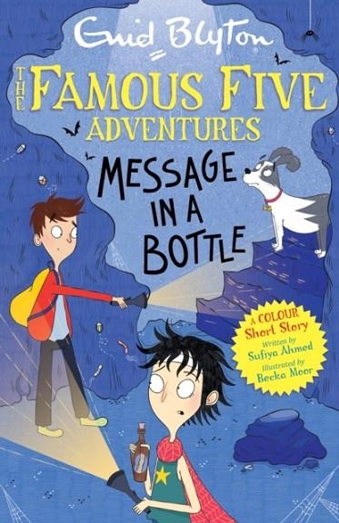 FAMOUS FIVE COLOUR SHORT STORIES: MESSAGE IN A BOTTLE | 9781444967104 | ENID BLYTON