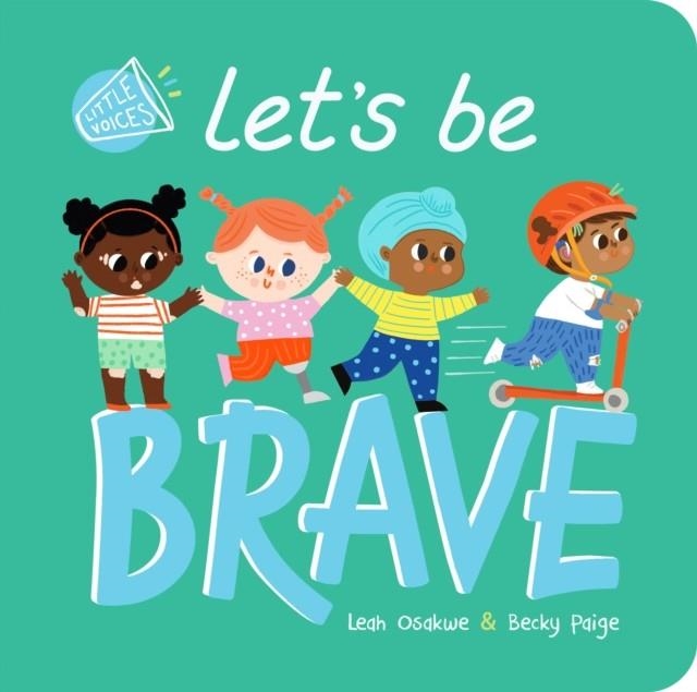 LET'S BE BRAVE | 9781838914998 | LEAH OSAKWE