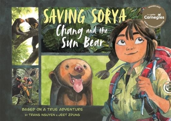 SAVING SORYA.CHANG AND THE SUN BEAR | 9780753448342 | NGUYEN THI THU TRANG
