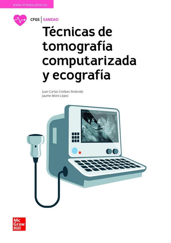 TECNICAS TOMOGRAFIA COMPUTARIZADA ECOGRA | 9788448638948