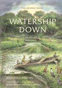 WATERSHIP DOWN: THE GRAPHIC NOVEL | 9781984857200 | RICHARD ADAMS