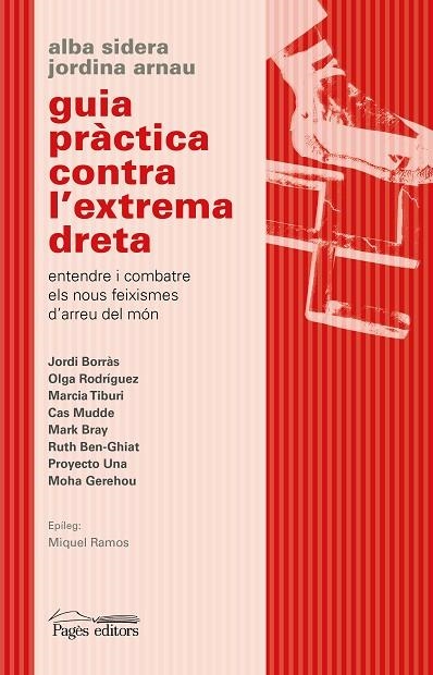 GUIA PRÀCTICA CONTRA L'EXTREMA DRETA | 9788413033730 | ARNAU ROIG, JORDINA/SIDERA GALLART, ALBA