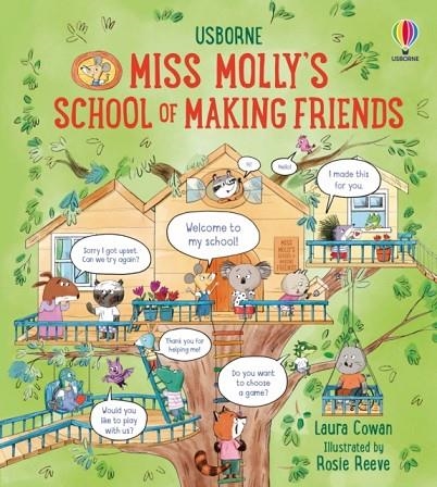 MISS MOLLY'S SCHOOL OF MAKING FRIENDS | 9781803707457 | LAURA COWAN