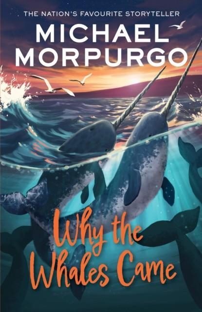 WHY THE WHALES CAME | 9780008640736 | MICHAEL MORPURGO