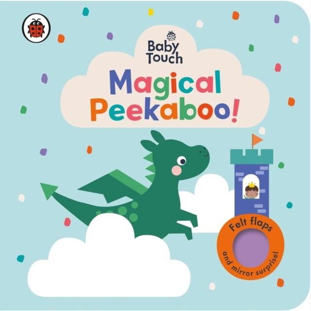 BABY TOUCH: MAGICAL PEEKABOO | 9780241605561 | LADYBIRD