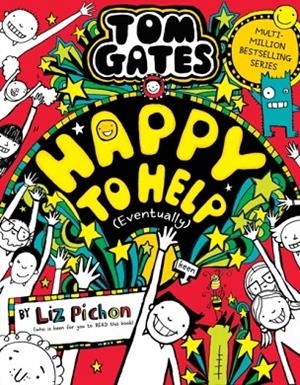 TOM GATES 20: HAPPY TO HELP (EVENTUALLY) | 9780702326578 | LIZ PICHON