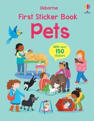FIRST STICKER BOOK PETS | 9781803702766 | KRISTIE PICKERSGILL