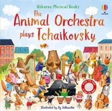 THE ANIMAL ORCHESTRA PLAYS TCHAIKOVSKY | 9781801319256 | SAM TAPLIN