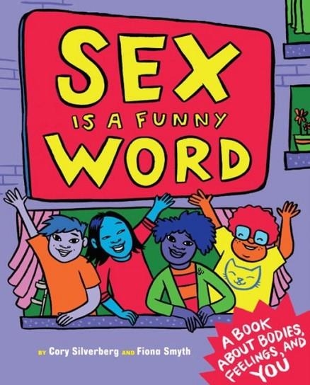 SEX IS A FUNNY WORD | 9781609806064 | CORY SILVERBERG