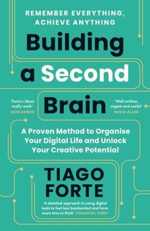 BUILDING A SECOND BRAIN | 9781800812222 | TIAGO FORTE