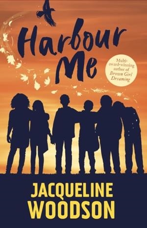 HARBOUR ME | 9781510111752 | JACQUELINE WOODSON