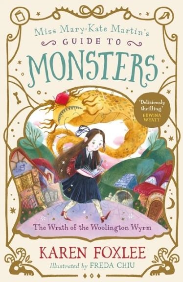 THE WRATH OF THE WOOLINGTON WYRM | 9781782694137 | MUR LAFFERTY