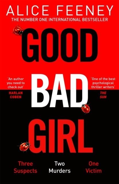 GOOD BAD GIRL | 9781529090277 | ALICE FEENEY