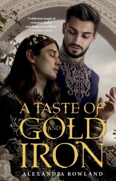 A TASTE OF GOLD AND IRON | 9781250800398 | ALEXANDRA ROWLAND