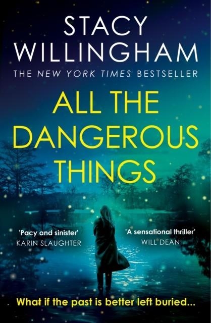 ALL THE DANGEROUS THINGS | 9780008454531 | STACY WILLINGHAM