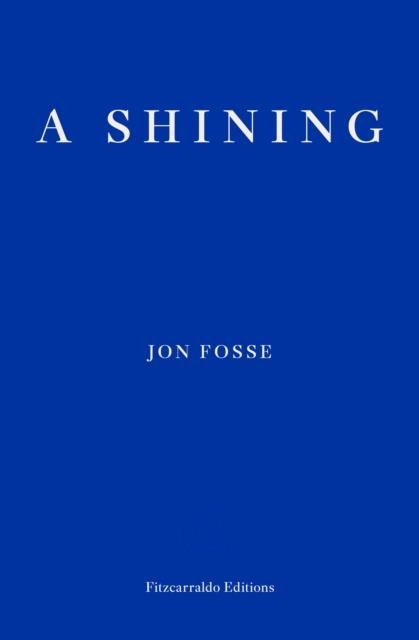 A SHINING | 9781804270639 | JON FOSSE