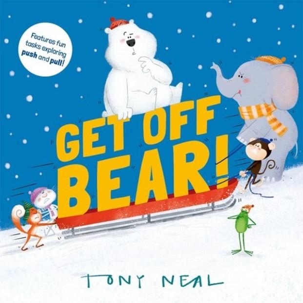 GET OFF BEAR | 9780192785725 | TONY NEAL