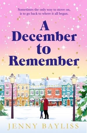 A DECEMBER TO REMEMBER | 9781529088281 | JENNY BAYLISS