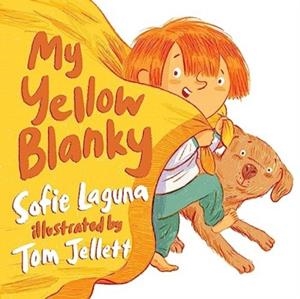 MY YELLOW BLANKY | 9781761180521 | SOFIE LAGUNA