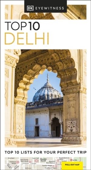 DELHI DK EYEWITNESS TOP 10 TRAVEL GUIDES | 9780241625026