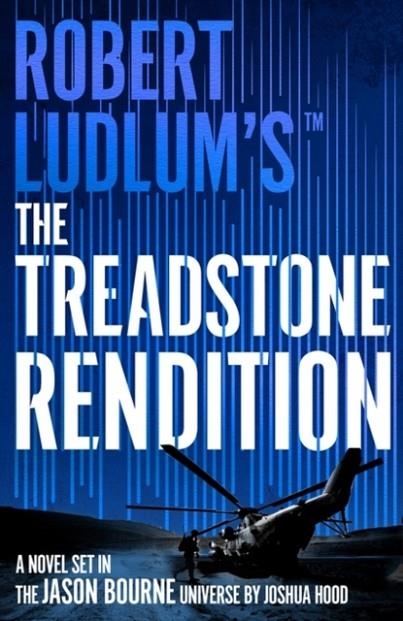 ROBERT LUDLUM'S™ THE TREADSTONE RENDITION | 9781803285832 | JOSHUA HOOD