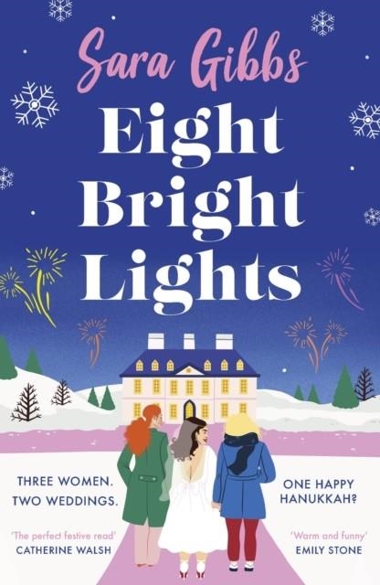 EIGHT BRIGHT LIGHTS | 9781472294814 | SARA GIBBS