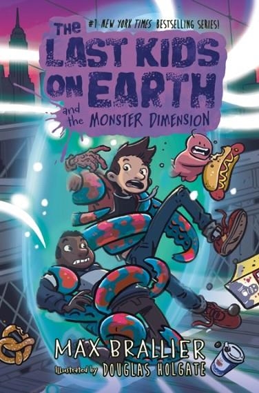 THE LAST KIDS ON EARTH 09 AND THE MONSTER DIMENSION | 9780008638115 | MAX BRALLIER