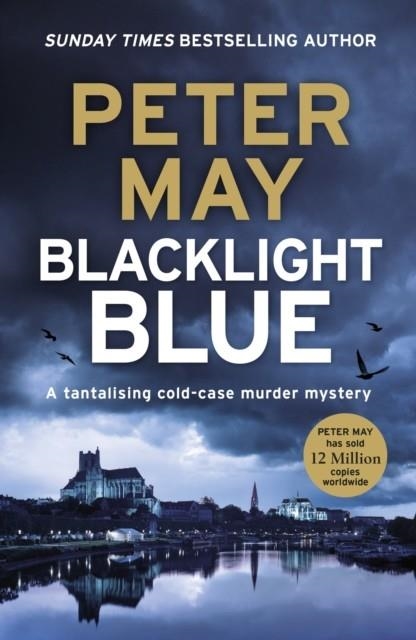 BLACKLIGHT BLUE | 9781529431575 | PETER MAY