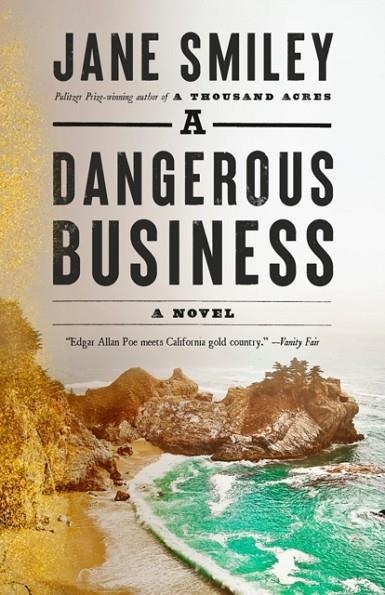 A DANGEROUS BUSINESS | 9780525436089 | JANE SMILEY