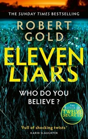 ELEVEN LIARS | 9780751582819 | ROBERT GOLD